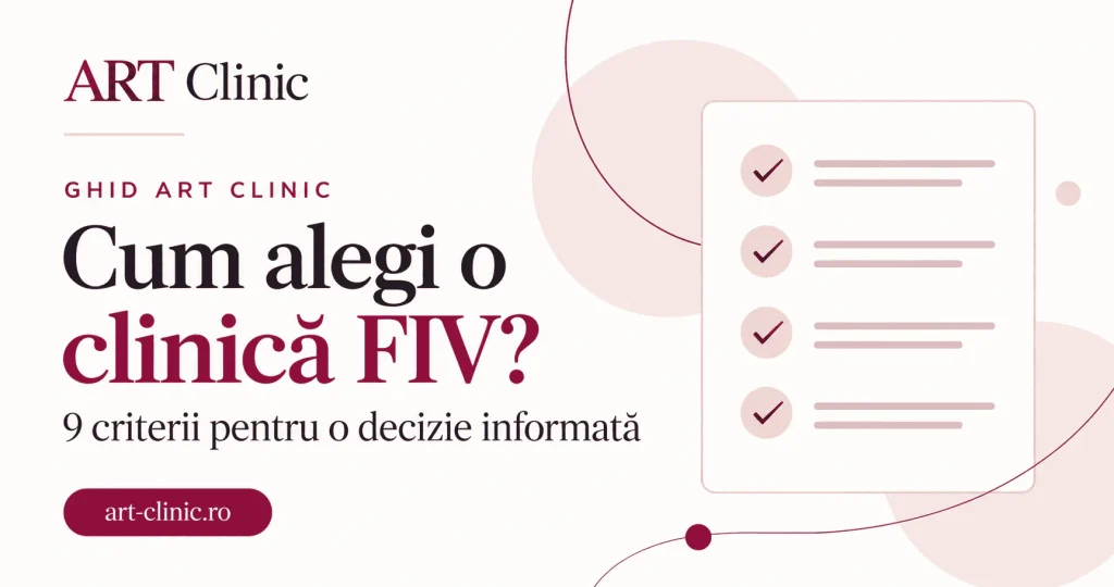 Cum alegi o clinică FIV în București: 9 criterii importante